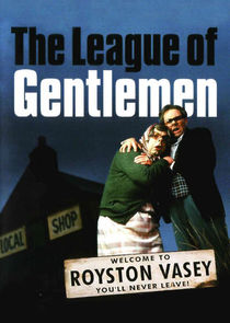 The League of Gentlemen poszter