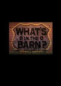 Whats in the Barn
