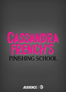 Cassandra French's Finishing School