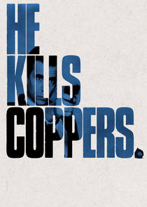 He Kills Coppers — кадр