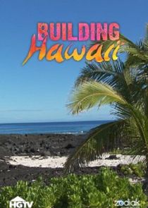 Building Hawaii — кадр