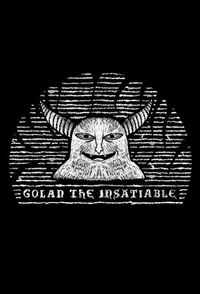 Golan the Insatiable