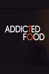 Addicted to Food
