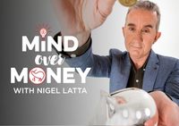 Mind Over Money with Nigel Latta