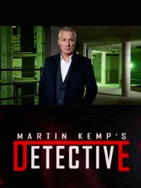 Martin Kemp's Detective
