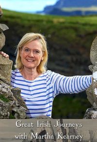 Great Irish Journeys with Martha Kearney