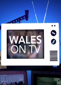 Wales on TV