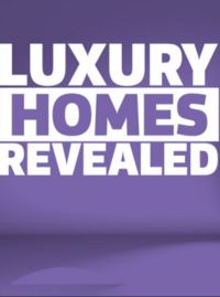 Luxury Homes Revealed