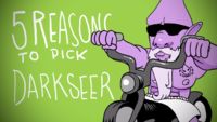 5 REASONS TO PICK DARKSEER
