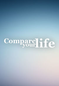 Compare Your Life