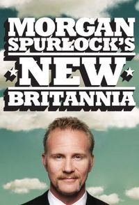 Morgan Spurlock's New Britannia