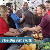 The Big Fat Truth