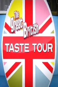 The Great British Taste Tour