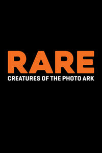 Rare: Creatures of the Photo Ark