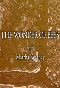 The Wonder of Bees with Martha Kearney