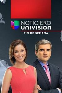 Noticiero Univisión: Fin de Semana