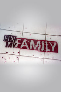 Fix My Family