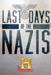 Last Days of the Nazis