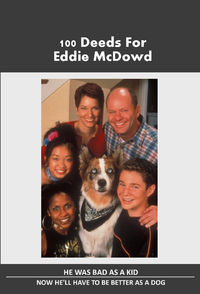 100 Deeds for Eddie McDowd