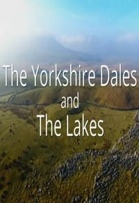 The Yorkshire Dales and The Lakes