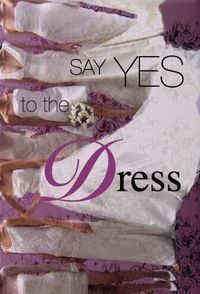 Say Yes to the Dress: Since the Big Day