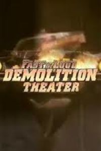 Fast N' Loud: Demolition Theater
