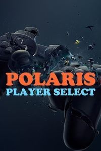 Polaris: Player Select