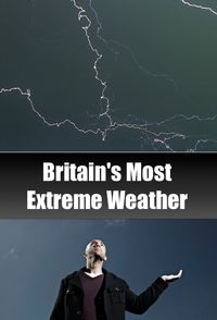 Britain's Most Extreme Weather