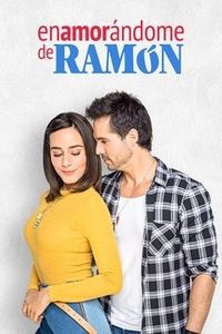 Enamorándome de Ramón