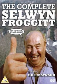 Oh No, It's Selwyn Froggitt!