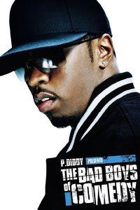 P. Diddy Presents the Bad Boys of Comedy