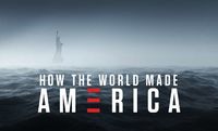 How the World Made America