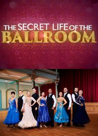 The Secret Life of the Ballroom