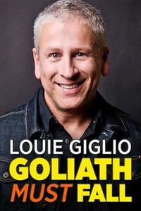 Louie Giglio: Goliath Must Fall