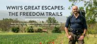 WWII's Great Escapes: The Freedom Trails