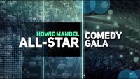 Howie Mandel All-Star Comedy Gala