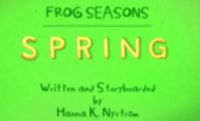 Frog Seasons, Spring