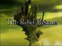 The Rebel Rescue