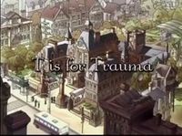 T is for Trauma