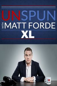 Unspun XL with Matt Forde