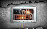 Beyond Bionic