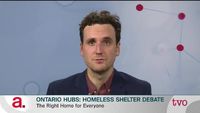 Protecting Ontario Interests, Homeless Shelter Debate & The Agenda's Week
