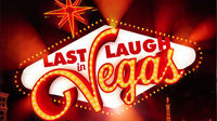 Last Laugh in Vegas