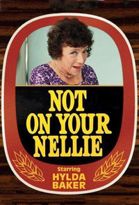 Not on Your Nellie