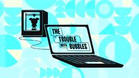 The Trouble With Bubbles
