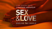 Christiane Amanpour: Sex & Love Around the World
