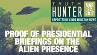 Proof of Presidential Briefings on the Alien Presence