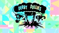Derby Dollies