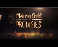 Making Child Prodigies