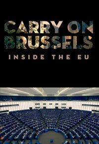 Carry on Brussels: Inside the EU